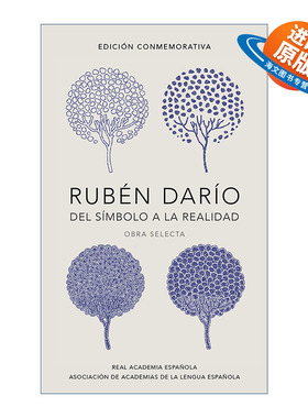 原版 Rubén Darío  del simbolo a la realidad. Obra selecta 鲁文达里奥诗文选 西班牙语版精装纪念版西班牙皇家语言学院进口