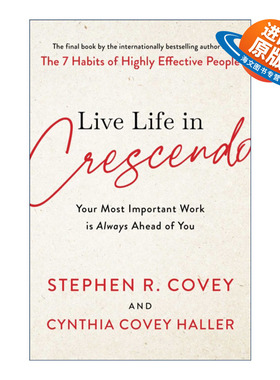 英文原版 Live Life in Crescendo 用渐强的方式生活 史蒂芬柯维 精装 英文版 进口英语原版书籍
