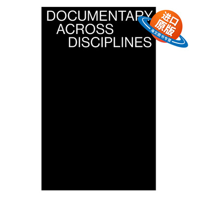 英文原版 Documentary Across Disciplines The MIT Press 跨领域纪录片 当代艺术 Erika Balsom 英文版 进口英语原版书籍