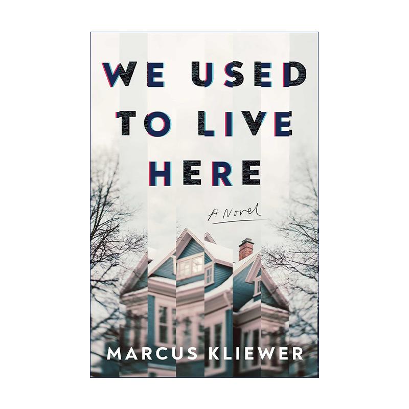 英文原版 We Used to Live Here 我们曾经生活在这里 精装 鬼故事 英文版 进口英语原版书籍