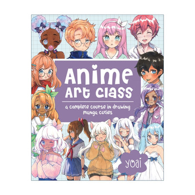 英文原版 Anime Art Class A Complete Course in Drawing Manga Cuties 动漫艺术课教程 画漫画的完整教程 进口英语原版书籍