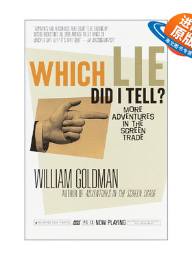 英文原版 Which Lie Did I Tell 我说了哪个谎 电影行业的更多冒险 奥斯卡获奖编剧William Goldman 英文版 进口英语原版书籍