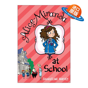英文原版 Alice-Miranda at School 爱丽丝·米兰达在学校 儿童趣味章节桥梁故事书 Jacqueline Harvey 英文版 进口英语原版书籍