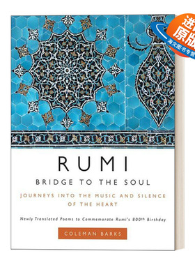 英文原版 Rumi Bridge to the Soul 鲁米800周年诗歌精选 精装 Coleman Barks 英文版 进口英语原版书籍