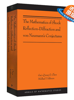 英文原版 The Mathematics of Shock Reflection-Diffraction and von Neumann's Conjectures 激波反射衍射的数学与冯诺伊曼猜想