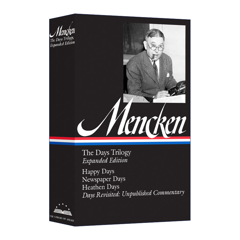 英文原版 H L.Mencken the Days Trilogy Expanded Edition 门肯 日子三部曲 扩充版 美国图书馆 精装 英文版 进口英语原版书籍