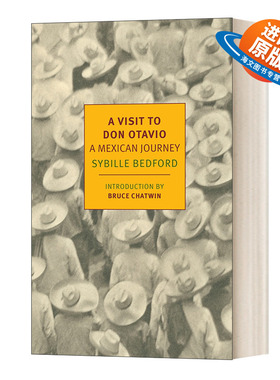 英文原版 A Visit to Don Otavio A Mexican Journey 唐 奥塔维奥之行 墨西哥之旅 Sybille Bedford 英文版 进口英语原版书籍