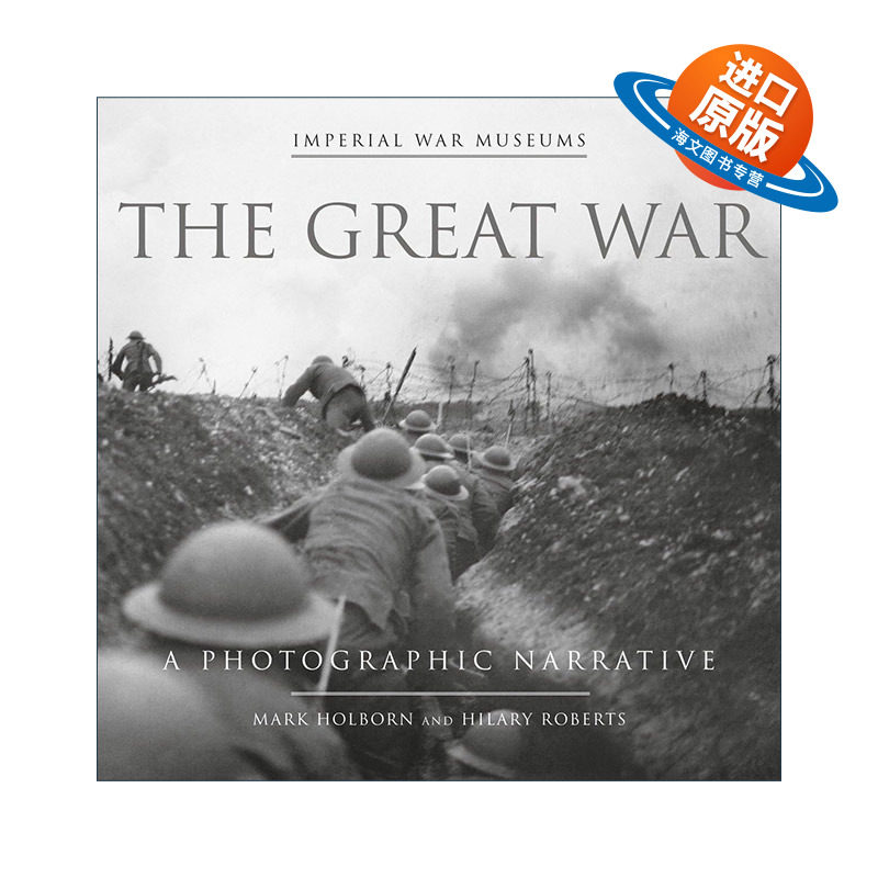 英文原版 The Great War 大战 摄影叙事 第一次世界大战历史 精装艺术图册 Mark Holborn 英文版 进口英语原版书籍