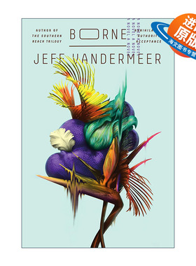 英文原版 Borne 异形博恩 科幻小说 遗落的南境作者范德米尔 英文版 进口英语原版书籍