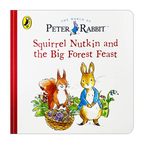 英文原版 Squirrel Nutkin and the big Forest Feast 彼得兔系列绘本 小松鼠的森林盛宴 小开本儿童便携纸板书 进口英语原版书籍