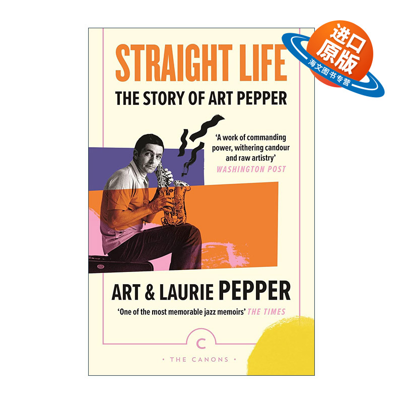 英文原版 Straight Life 中音萨克斯风手Art Pepper传记 英文版 进口英语原版书籍