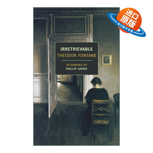 英文原版 Irretrievable 覆水难收 Theodor Fontane亨利·特奥多尔·冯塔纳 英文版 进口英语原版书籍