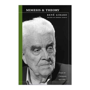 英文原版 Mimesis & Theory 拟态与理论 勒内·吉拉尔文学与批评文集1953-2005 英文版 进口英语原版书籍