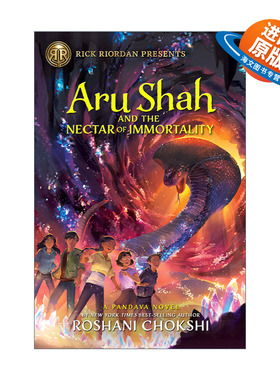 英文原版 Aru Shah and the Nectar of Immortality Pandava 5 阿鲁沙与永生甘露 Rick Riordan Presents 波西杰克逊书系 英文版