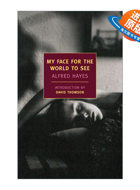 英文原版 My Face for the World to See New York Review Books Classics 让全世界看到我的脸 Alfred Hayes 进口英语原版书籍
