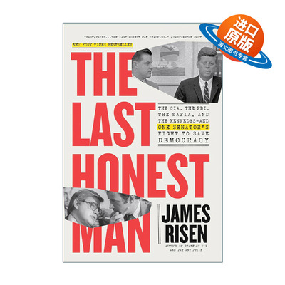 英文原版 The Last Honest Man 最后的诚实人 中情局 联邦调查局 黑手党和肯尼迪家族以及一位参议员拯救民主的斗争 英文版