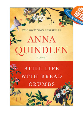 英文原版小说 Still Life with Bread Crumbs 一个人的面包屑生活 女性小说 Anna Quindlen 英文版 进口英语原版书籍