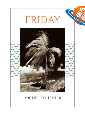 英文原版 Friday 礼拜五 太平洋上的灵薄狱 爱情半夜餐作者Michel Tournier 英文版 进口英语原版书籍