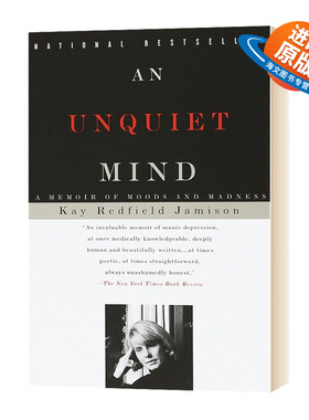 英文原版 An Unquiet Mind 躁郁之心 我与躁郁症共处的30年 一位患躁郁症的女精神科医生的回忆录 Kay Redfield Jamison 英文版