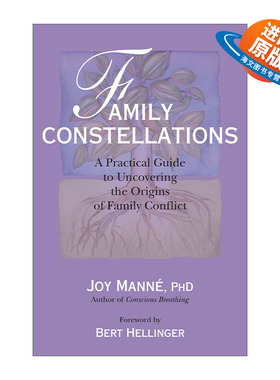 英文原版 Family Constellations 家庭系统排列 揭示家庭冲突起源的实用指南 Joy Manne 英文版 进口英语原版书籍