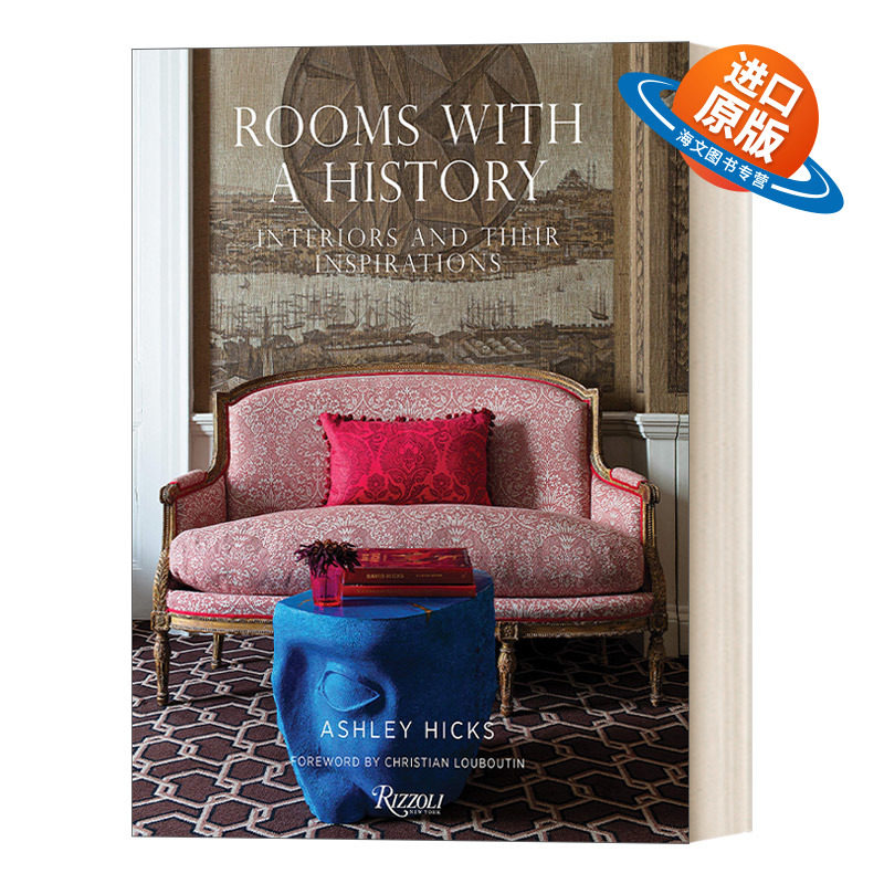 英文原版 Rooms with a History 有历史的房间 内部装饰和灵感来源 Rizzoli 建筑室内设计精装艺术图册 Ashley Hicks 英文版进口书