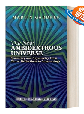 英文原版 The New Ambidextrous Universe Third Revised Edition 新的双灵巧宇宙 对称和不对称从镜像反射到超弦 第三修订版