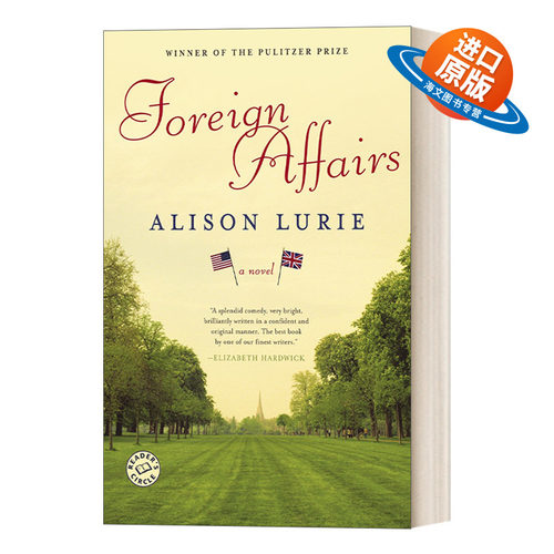 英文原版小说 Foreign Affairs A Novel 婚外情 普利策奖 当代幽默浪漫小说 Alison Lurie 英文版 进口英语原版书籍