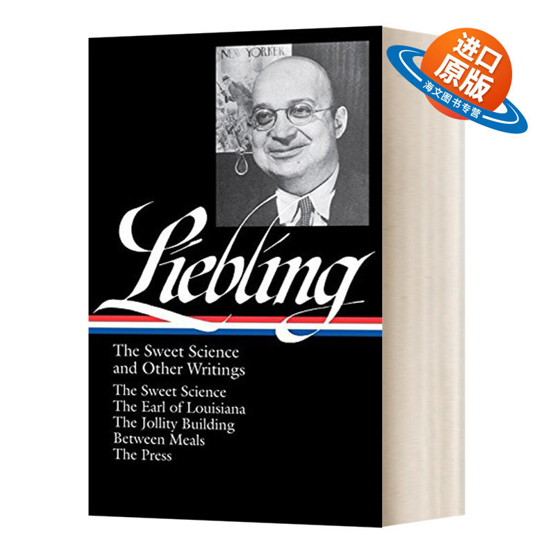 英文原版 精装 A. J. Liebling AJ利布林 甜蜜的科学和其他著作 美国文库 英文版 进口英语原版书籍