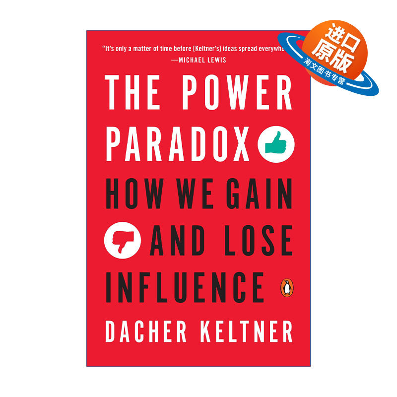 英文原版 The Power Paradox 权力的悖论 我们如何获得和失去影响力 加州大学伯克利分校心理学教授Dacher Keltner 进口英语书籍