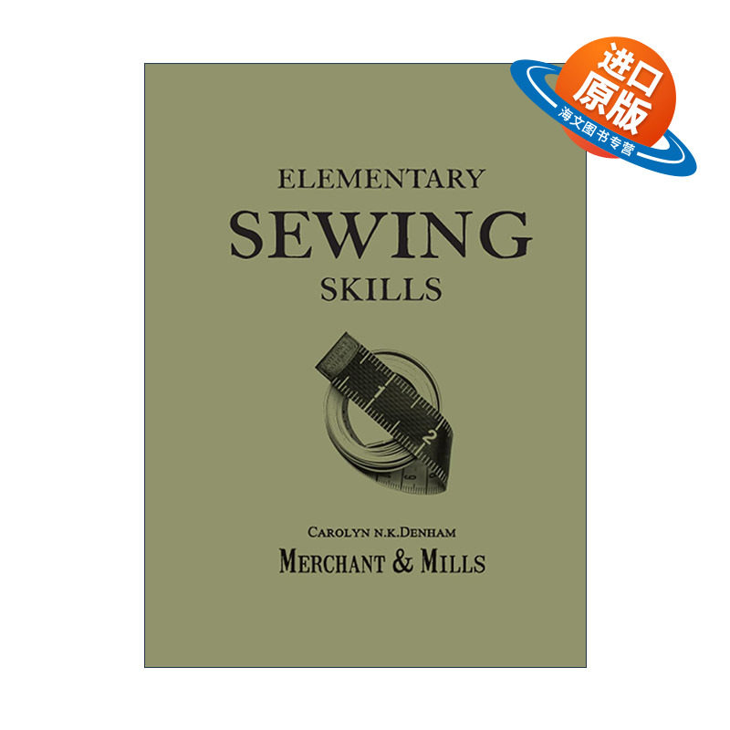 英文原版 Elementary Sewing Skills 英国Merchant & Mills初级缝纫机巧手册 精装 英文版 进口英语原版书籍