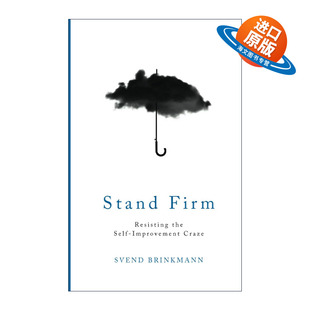 心理学教授Svend 书籍 Firm 进口英语原版 英文版 Brinkmann 罗森凯尔奖得主 摆脱工具主义活出真实自我 清醒 Stand 英文原版