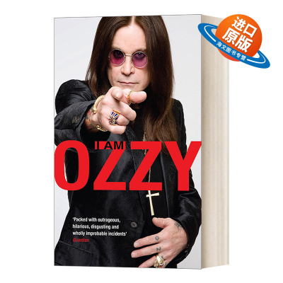英文原版 I Am Ozzy 我是奥兹 黑色安息日主唱 英文版 进口英语原版书籍
