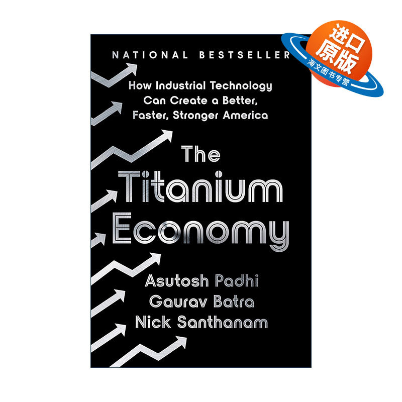 英文原版 The Titanium Economy 钛经济 工业技术如何能产生更好更快更强的美国 精装 英文版 进口英语原版书籍
