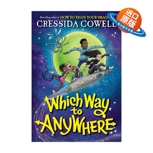 英文原版 Which Way to Anywhere 哪条路可以到达任何地方 精装 儿童奇幻小说 驯龙高手作者 英文版 进口英语原版书籍