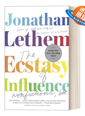 英文原版 The Ecstasy of Influence 感化入迷 文集 个人传记 哲学 美国国家书评人协会奖入围 英文版 进口英语原版书籍