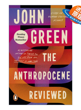 英文原版 The Anthropocene Reviewed 人类世 无比矛盾和谐的生命笔记 约翰·格林 英文版 进口英语原版书籍