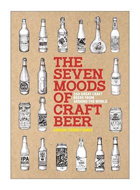 英文原版 The Seven Moods of Craft Beer 啤酒的七宗“醉”认识350款精酿 英文版 进口英语原版书籍