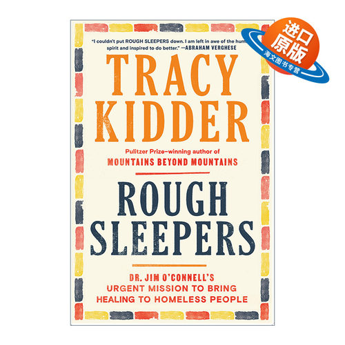 英文原版 Rough Sleepers 露宿街头的流浪汉 Dr. Jim O'Connell医学传记 精装 Tracy Kidder 英文版 进口英语原版书籍