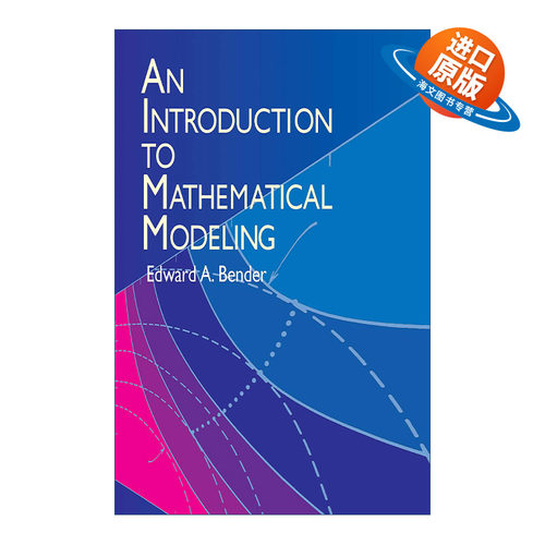 英文原版 An Introduction to Mathematical Modeling 数学建模导论 Edward A. Bender 英文版 进口英语原版书籍