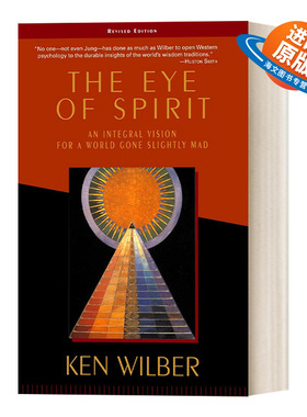 英文原版 The Eye of Spirit 灵性之眼 一个略显疯狂的世界的整体视野 心理学 超个人心理学大师Ken Wilber肯 威尔伯 英文进口书