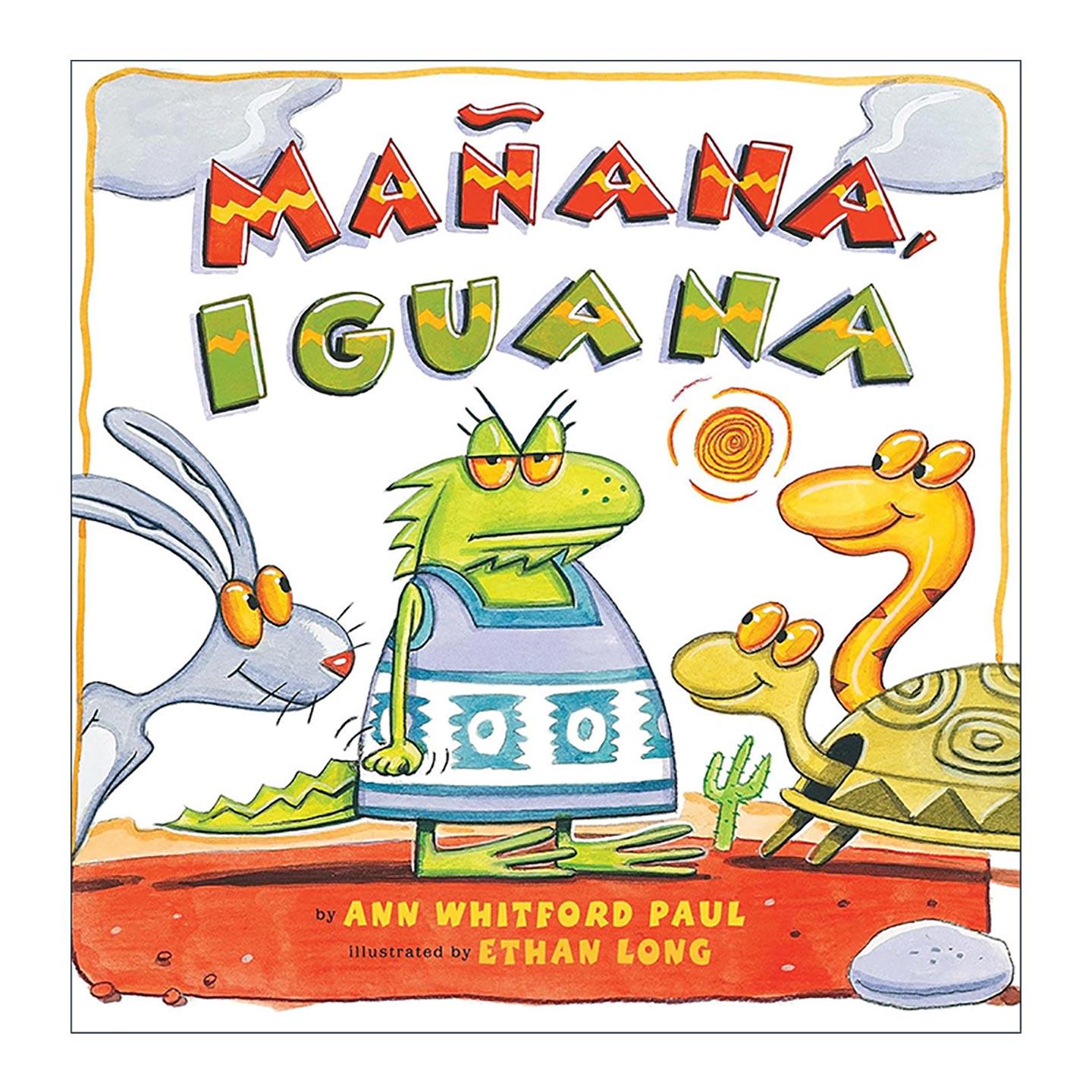 原版 Manana Iguana 明天啦 小蜥蜴 儿童西班牙语词汇启蒙认知绘本 Ethan Long插画 进口原版书籍