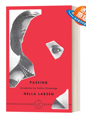 英文原版 Passing Modern Library Torchbearers 冒充白人 兰登书屋现代图书馆火炬手系列 Nella Larsen内拉·拉尔森 英文版进口书