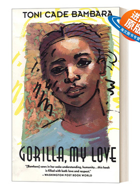 英文原版小说 Gorilla My Love 大猩猩 我的爱 Toni Cade Bambara 英文版 Vintage Contemporaries 进口英语原版书籍