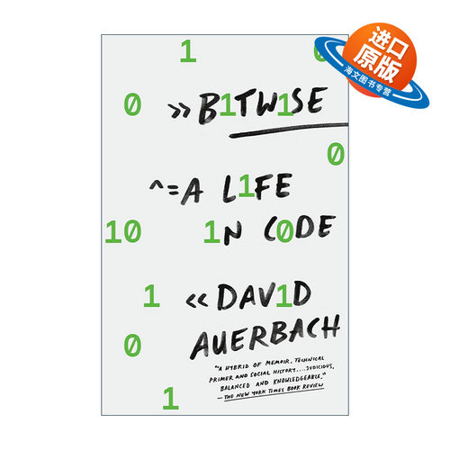 英文原版 Bitwise 按位 代码中的生活 计算机 算法 回忆录 David Auerbach 英文版 进口英语原版书籍