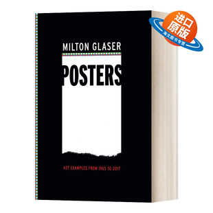 英文原版 Milton Glaser Posters427 Examples From 1965To2017 米尔顿格拉塞海报合辑1965-2017年的450张海报 英文版 进口英语书