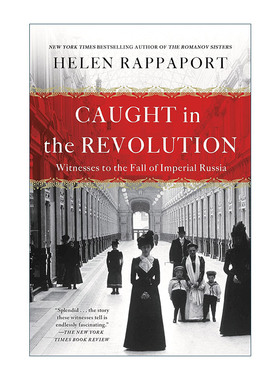 英文原版 Caught in the Revolution 陷入革命 见证俄国帝国灭亡 英文版 进口英语原版书籍