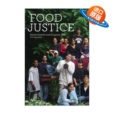 英文原版 Food Justice 食物正义 小农 菜市 餐厅与餐桌的未来样貌 Robert Gottlieb 英文版 进口英语原版书籍