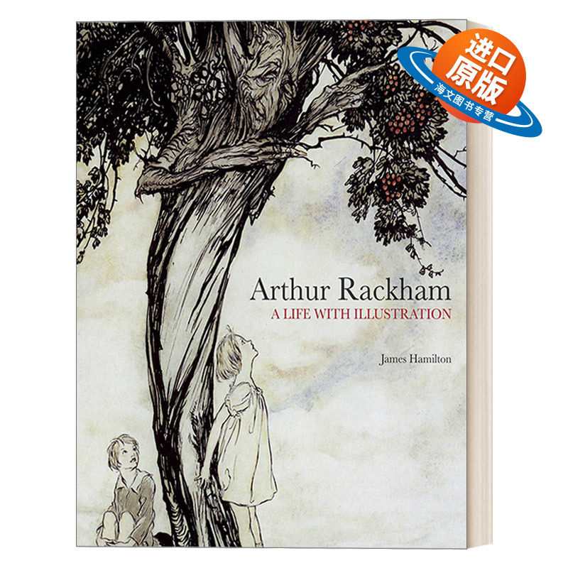 英文原版 Arthur Rackham 亚瑟·拉克姆传记 插画作品集 20世纪初插画黄金时代的伟大插画家 精装 英文版 进口英语原版书籍