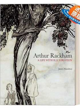 英文原版 Arthur Rackham 亚瑟·拉克姆传记 插画作品集 20世纪初插画黄金时代的伟大插画家 精装 英文版 进口英语原版书籍