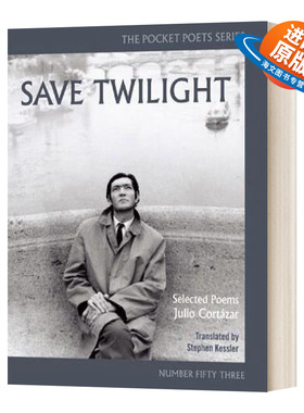 英文原版 Save Twilight Selected Poems 拯救黎明 诗选 英文版 胡利奥科塔萨尔 Julio Cortázar 进口英语原版书籍